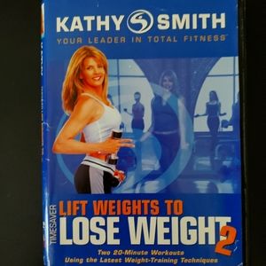 "Lift Weights To Lose Weight"  Kathy Smith DVD